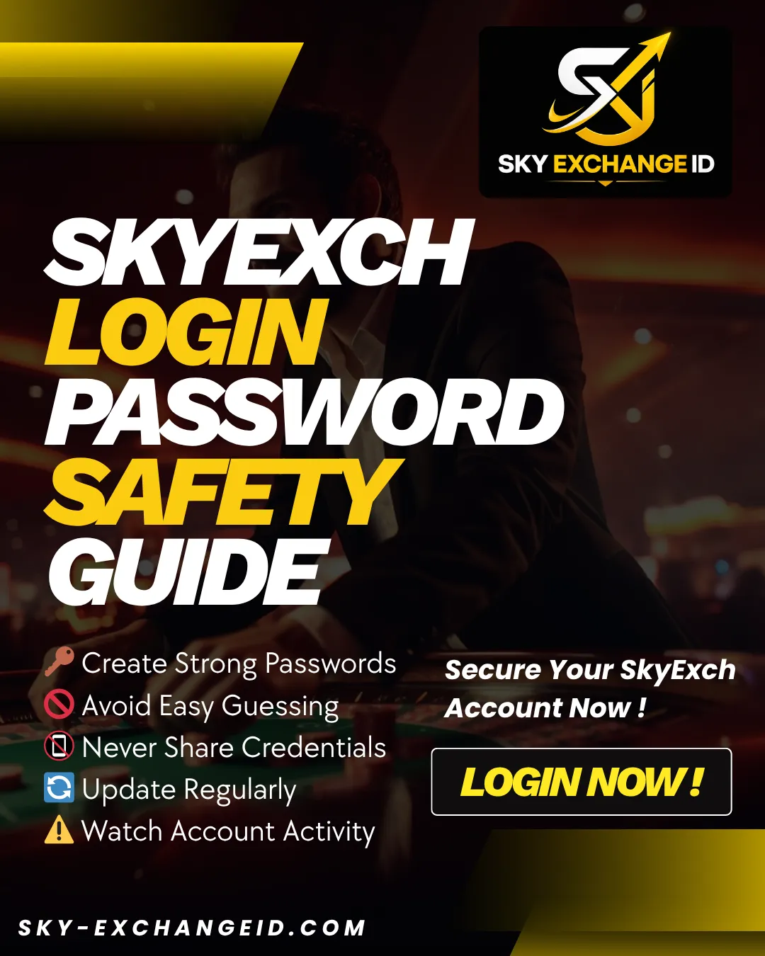 SkyExch Login Password: How to Keep Your Account Safe